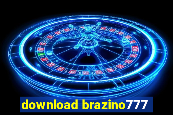download brazino777