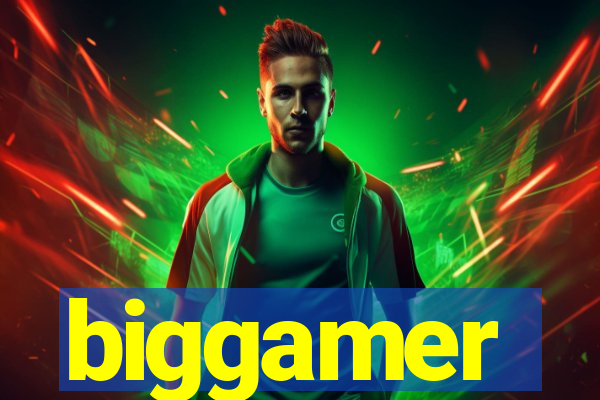 biggamer
