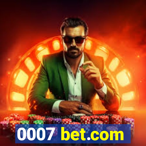 0007 bet.com