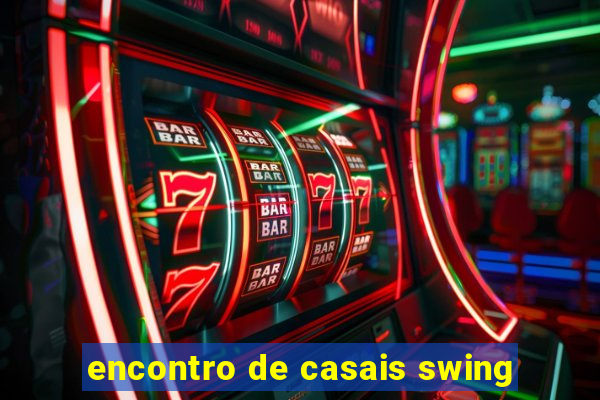 encontro de casais swing