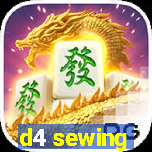 d4 sewing
