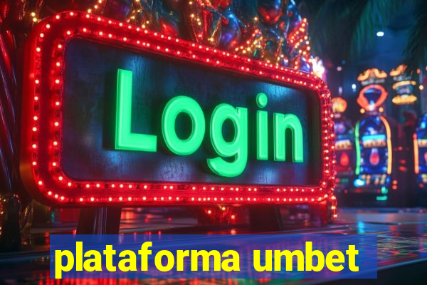 plataforma umbet