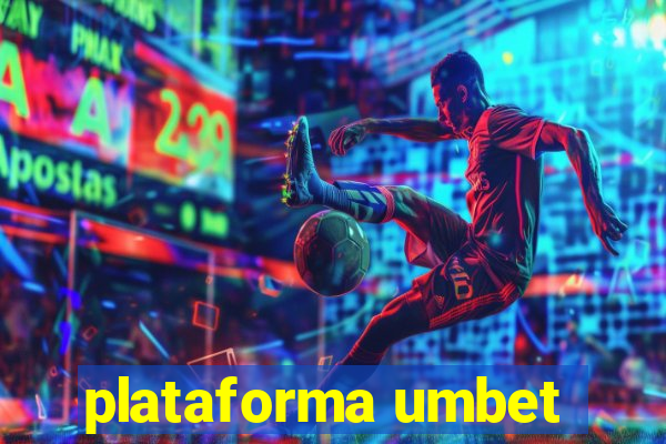 plataforma umbet