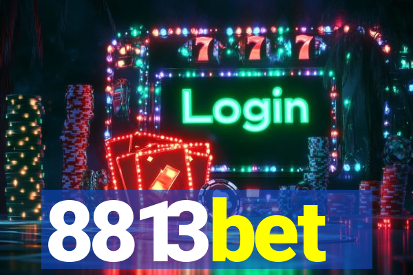8813bet