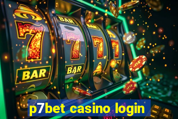 p7bet casino login