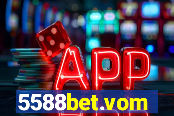 5588bet.vom