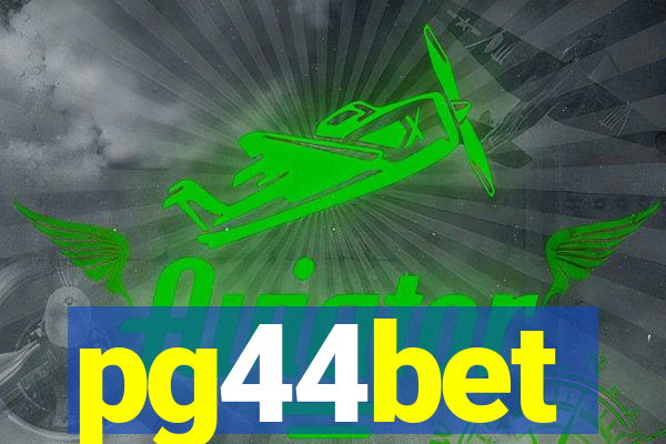 pg44bet