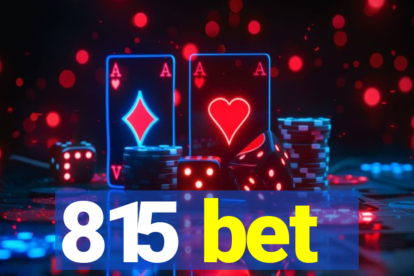 815 bet