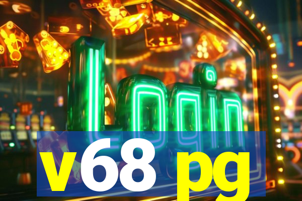 v68 pg