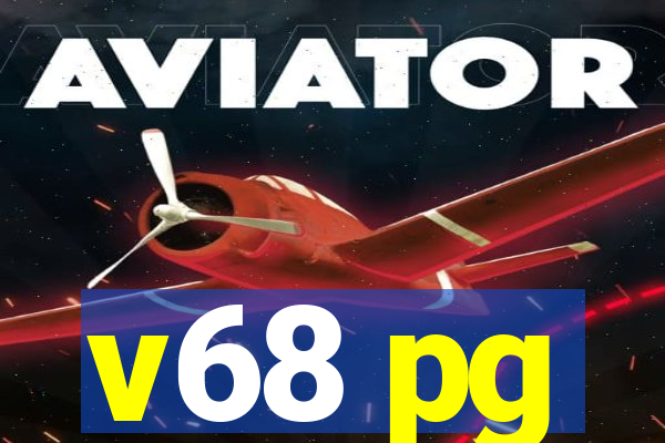 v68 pg
