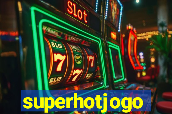 superhotjogo