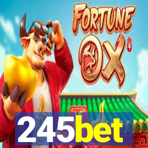 245bet