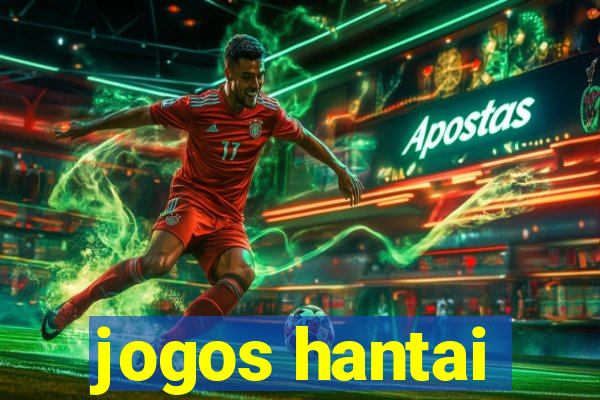 jogos hantai