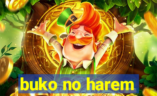 buko no harem