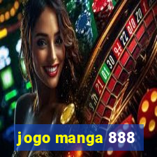 jogo manga 888