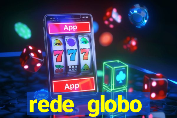 rede globo absolutamente tudo