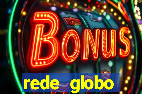 rede globo absolutamente tudo