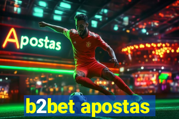 b2bet apostas