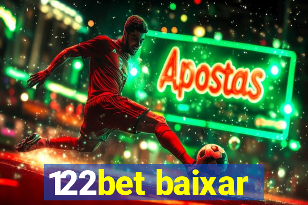 122bet baixar