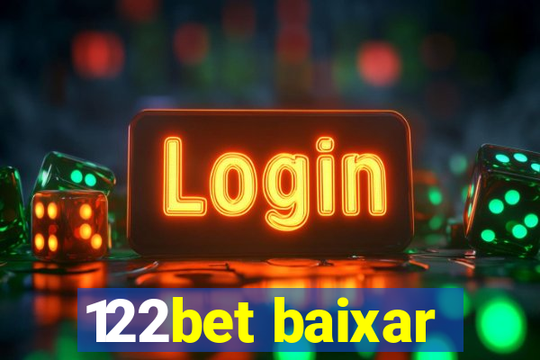 122bet baixar