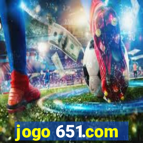 jogo 651.com