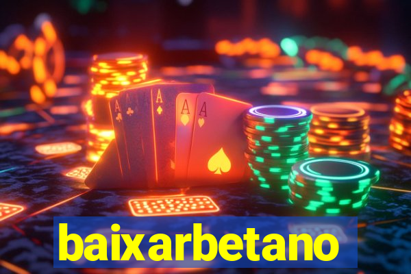 baixarbetano