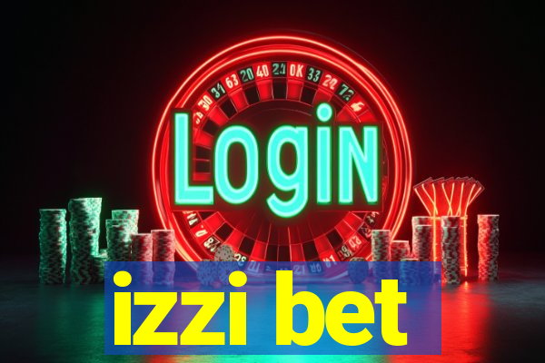 izzi bet