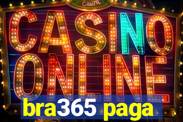 bra365 paga