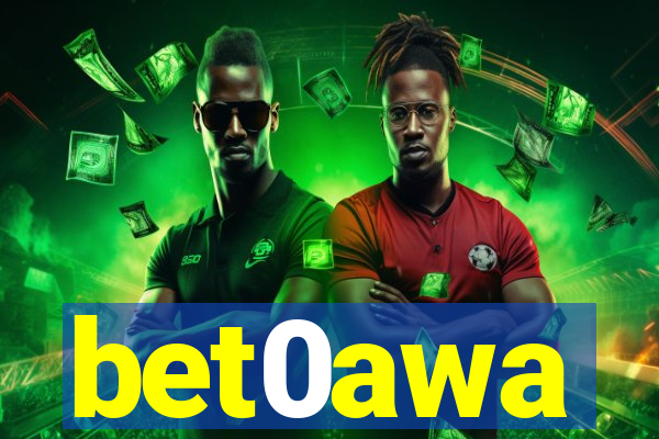 bet0awa