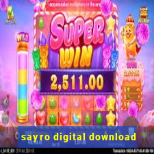 sayro digital download