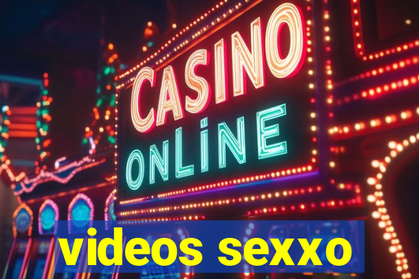 videos sexxo