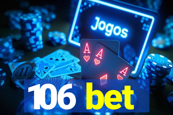 106 bet