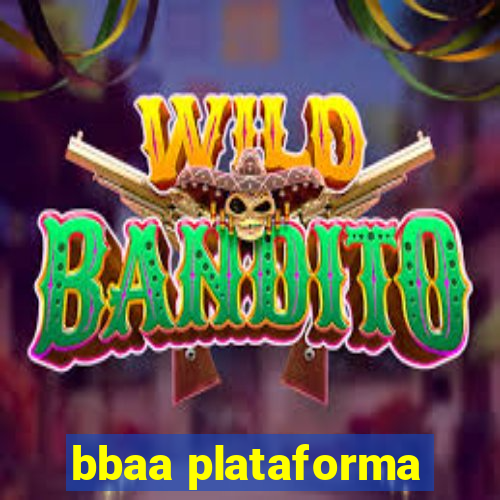 bbaa plataforma