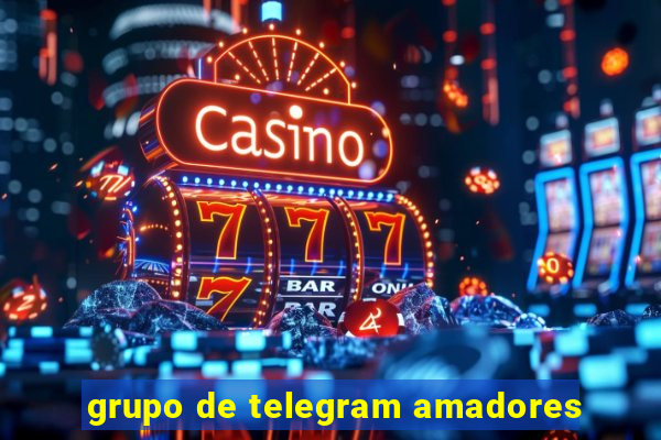 grupo de telegram amadores