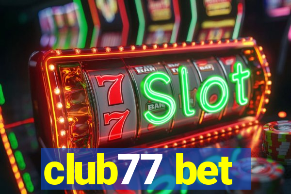 club77 bet