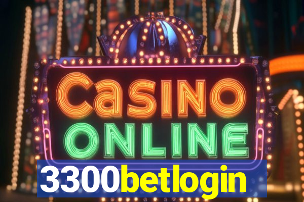 3300betlogin