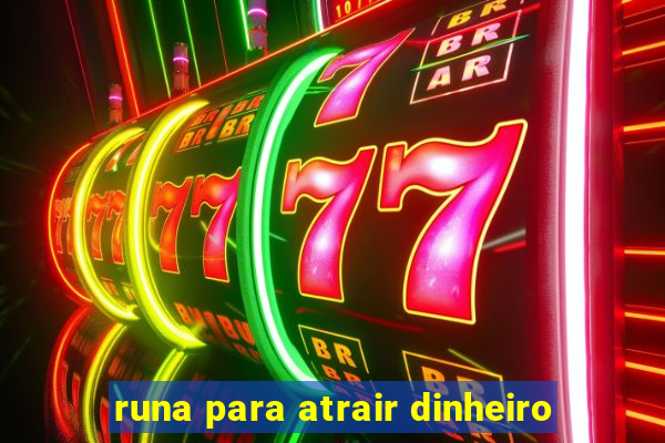 runa para atrair dinheiro