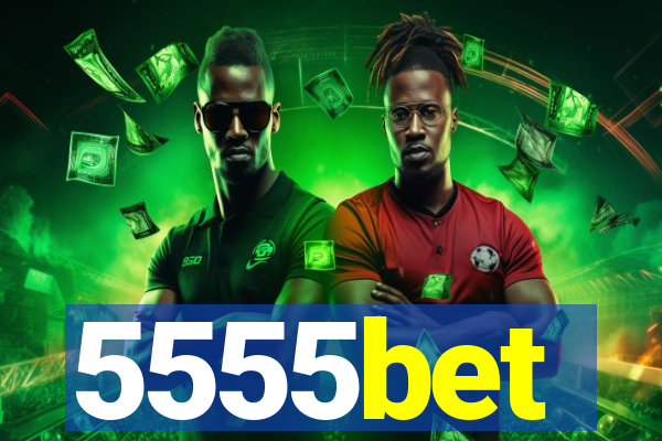 5555bet