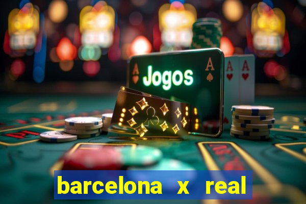 barcelona x real madrid ao vivo futemax