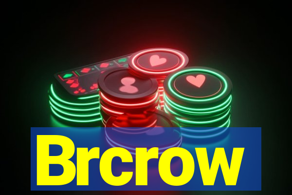 Brcrow