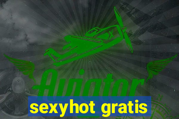 sexyhot gratis