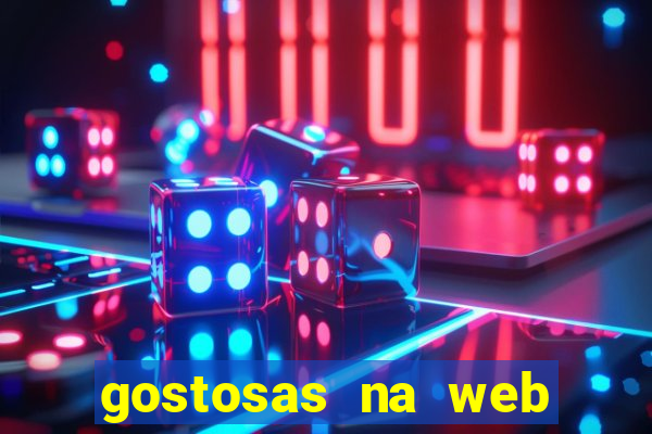 gostosas na web cam ao vivo