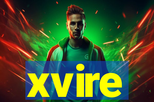 xvire