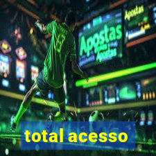 total acesso