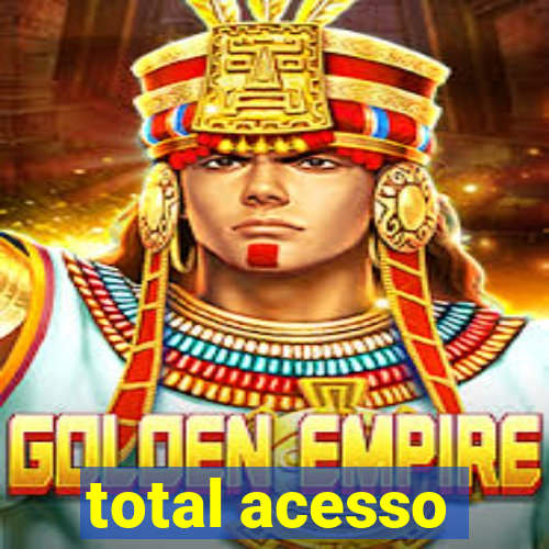 total acesso