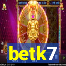 betk7