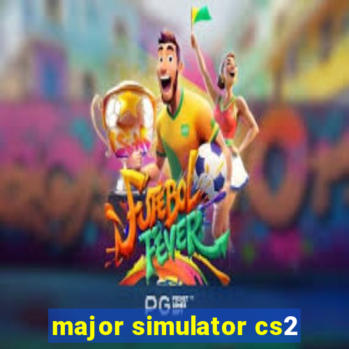 major simulator cs2