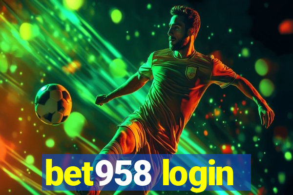 bet958 login