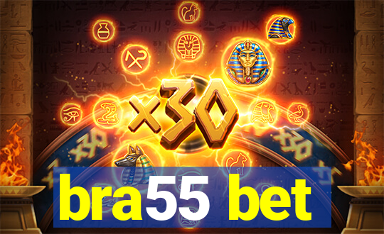 bra55 bet