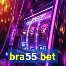 bra55 bet
